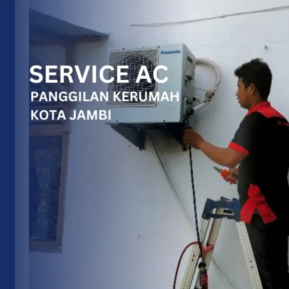 Jasa Service AC Jambi Panggilan Kerumah