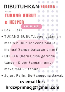 TUKANG BUBUT PENGALAMAN & HELPER