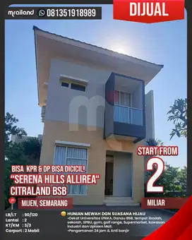 Dijual Rumah Mewah KPR Serena Hills Allirea, Mijen, Semarang