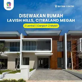 Disewakan Rumah Batam Centre Di Kawasan CitraLand Megah Batam