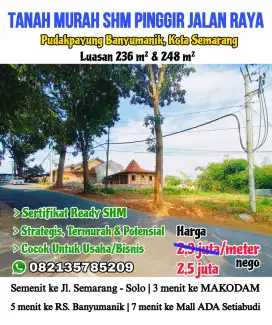 Tanah SHM Murah Nempel Jalan Raya Strategis Di Banyumanik