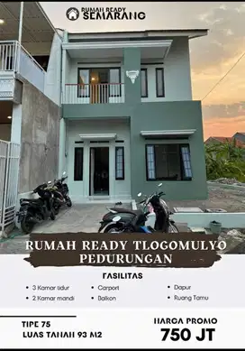 GRIYA TLOGOMULYO, RUMAH 2 LANTAI READY