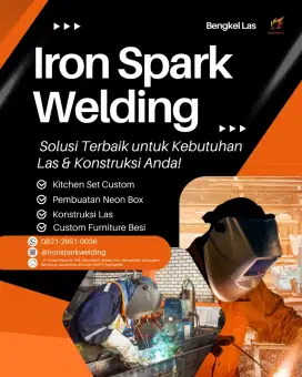 Iron Spark Welding hadir untuk memenuhi kebutuhan las terbaik Anda!