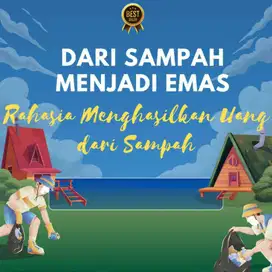 Ebook Dari Sampah Menjadi Emas: Rahasia Menghasilkan Uang dari Limbah