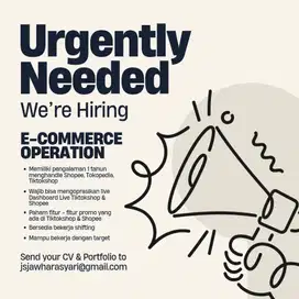 URGENTLY NEEDED !! E-COMMERCE OPERATION/LIVE OPERATOR JAWHARA SYARI