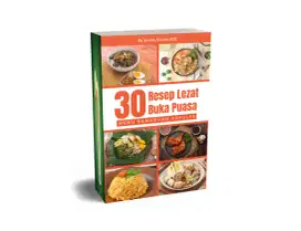 30 Resep Lezat Buka Puasa Ramadhan