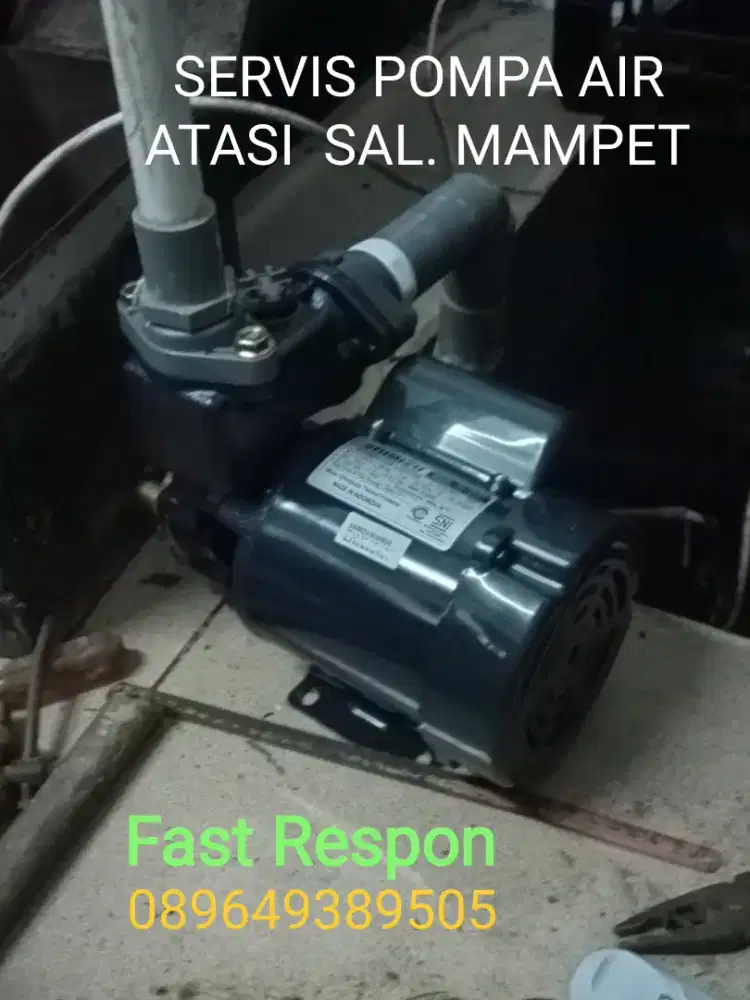 SERVIS POMPA AIR SUNTIK SUMUR RESAPAN SALURAN MAMPET KURAS TANDON AIR