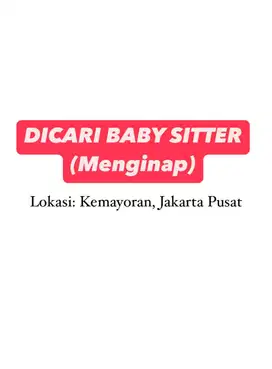 Baby Sitter di Apartemen Kemayoran