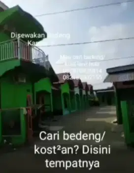 Disewakan Bedeng & Kost²an