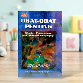 BUKU OBAT-OBAT PENTING KHASIAT, PENGGUNAAN, DAN EFEK-EFEK SAMPINGNYA