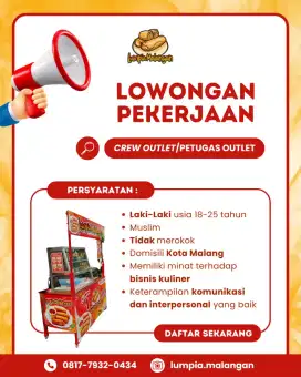 Dibutuhkan Crew Outlet Lumpia Malangan