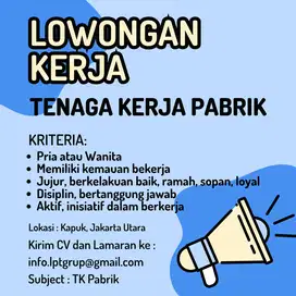 Lowongan Kerja Tenaga Kerja Pabrik