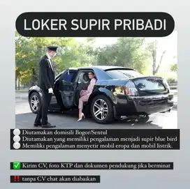 LOKER SUPIR PRIBADI | PERSONAL DRIVER