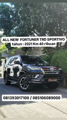 ALL NEW  FORTUNER TRD SPORTIVO
tahun : 2021 Km 40 ribuan
