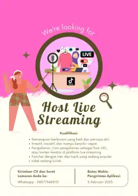 Dibutuhkan segera karyawan wanita host live
