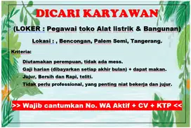 LOKER (Lowongan Kerja) : ADMIN, PEGAWAI TOKO LISTRIK, ADMINISTRASI