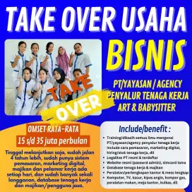 Take over usaha pt/yayasan/agency penyalur tenaga kerja