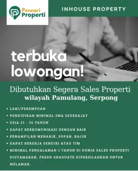 Dibutuhkan Segera Sales Property