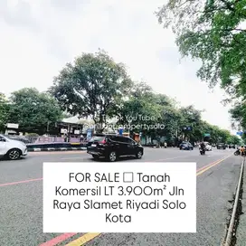 Tanah Komersil 3.950m² Tepi Jalan Raya Slamet Riyadi Solo