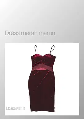 Dress merah marun ( ukuran ada di foto ) kondisi bagus