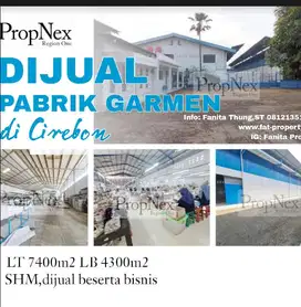 Dijual pabrik garmen aktif beserta bisnisnya di Cirebon,LT 7400m2