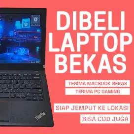 TERIMA BELI LAPTOP BEKAS. DIBELI LAPTOP BEKAS SEGALA MERK. DIJEMPUT