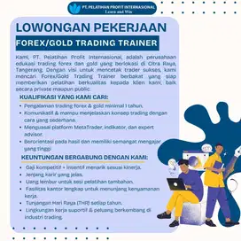 Lowongan Kerja Forex/Gold Trading Trainer Penghasilan & Bonus Tinggi!