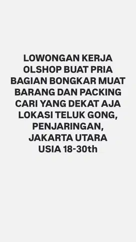 LOWONGAN UNTUK PRIA BONGKAR MUAT BARANG DAN PACKING