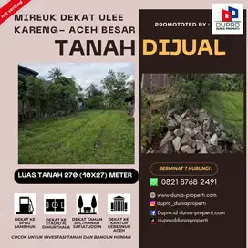 Jual Tanah Luas 270 m² di Mireuk, Dekat Ulee Kareng & Fasilitas Umum