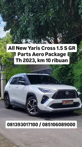 ALL NEW YARIS  CROSS  1.5 S GR Parts Aero Package TSS, 2023,km 10rb an