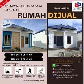 Rumah siap Huni di Gp Jawa Banda Aceh - Tipe 45, DP 20% Dicicil