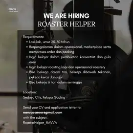 Membuka lowongan pekerjaan sebagai roaster helper di Navva Roastery!