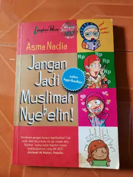 Buku Jangan Jadi Muslimah Nyebelin - Asma Nadia
