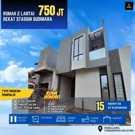 642.JARANG ADA RUMAH 2 LANTAI MODERN DEKAT STASIUN SUDIMARA ONLY CASH