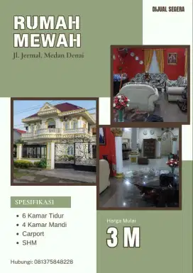 DIJUAL SEGERA RUMAH SUPER MEWAH, ELEGANT DAN STRATEGIS DI JERMAL