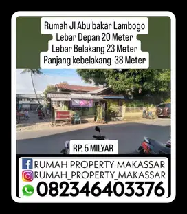 Rumah Jl Abu bakar Lambogo Lebar Depan 20 Meter Lebar Belakang 23 Mete