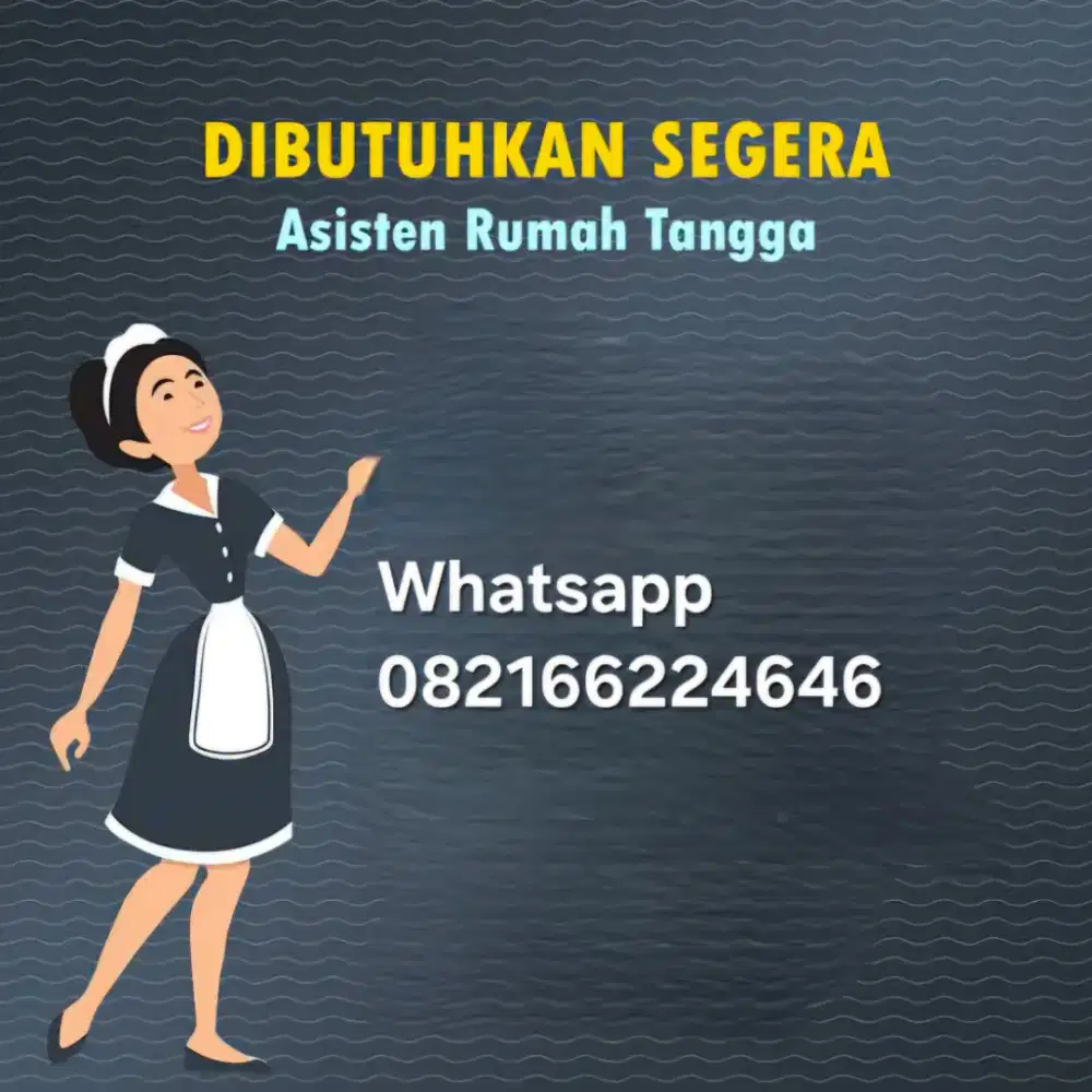 Dibutuhkan Asisten Rumah Tangga