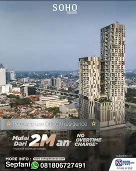 Dijual Office 24 jam di SOHO Pancoran dapatkan free ppn 100%