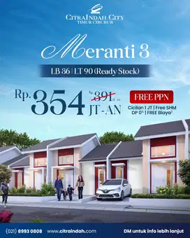 Spesial Promo Meranti 3 Citra Indah City Jonggol Bogor