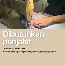 Lowongan penjahit/penja di cakung, ujung menteng, jakarta timur