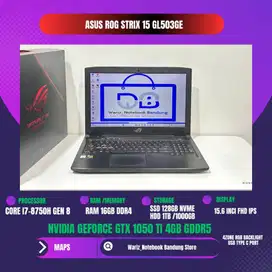 ASUS ROG STRIX GL503GE CORE I7-8750H NVIDIA GTX 1050 Ti RAM 16GB