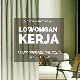 Lowongan Kerja Staff Pekerjaan Operasional Toko Crew Store *SEGERA*