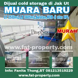 Dijual gudang cold storage di Muara Baru,JakUt LT 1570m2 LB 3605m2,Slt