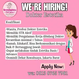 Lowongan Dokter, Perawat, Beautician & Ass stylist