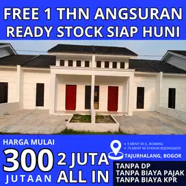 RUMAH SIAP HUNI TANPA DP FREE 1 THN ANGSURAN DI BOGOR