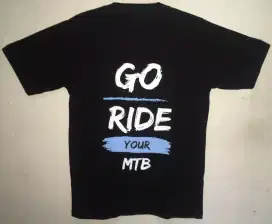 Kaos Distro Go Ride Your MTB