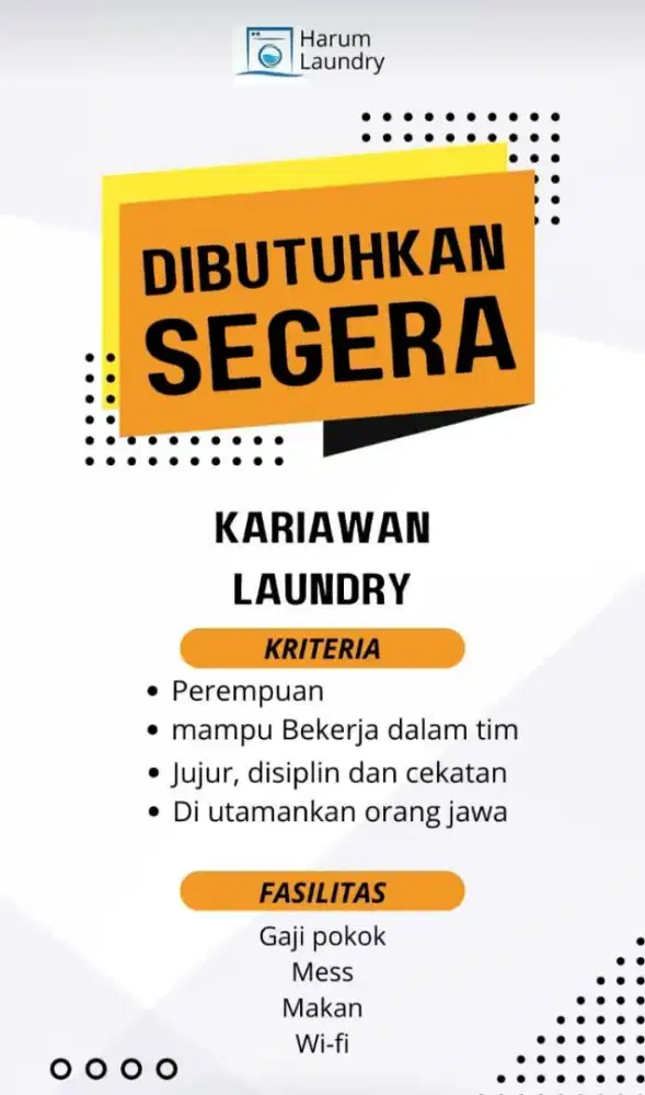 Dibutuhkan segera Karyawati pengalaman dilaundry