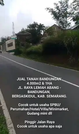 DIJUAL TANAH JALAN RAYA BANDUNGAN, KAB. SEMARANG