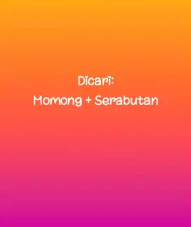 ART dan Momong Anak
