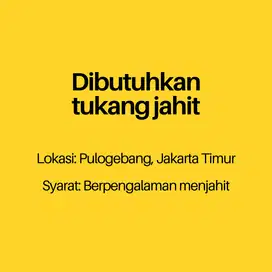 Loker (lowongan kerja) penjait jakarta timur
